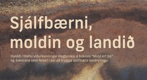 Sjálfbærni, moldin og landið málþing